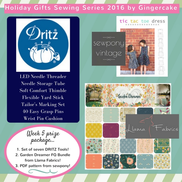 Week 5 of the Gingercake Gifts Holiday Sewing Series Giveaway!